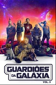 Assistir Guardiões da Galáxia: Vol. 3 online