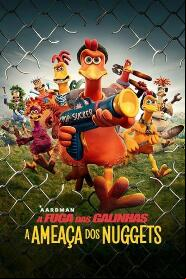 Assistir A Fuga das Galinhas: A Ameaça dos Nuggets online