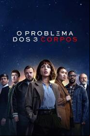 Assistir O Problema dos 3 Corpos online