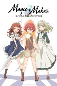 Assistir Magic Maker: How to Make Magic in Another World online